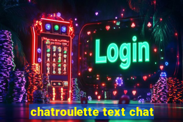 chatroulette text chat